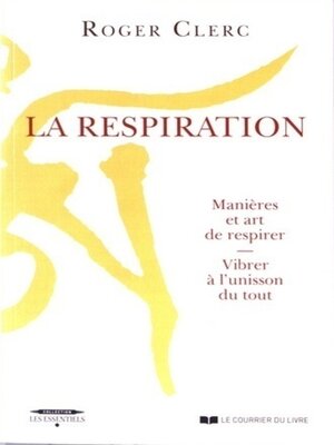 cover image of La Respiration--Contrôle du souffle manière et art de respirer